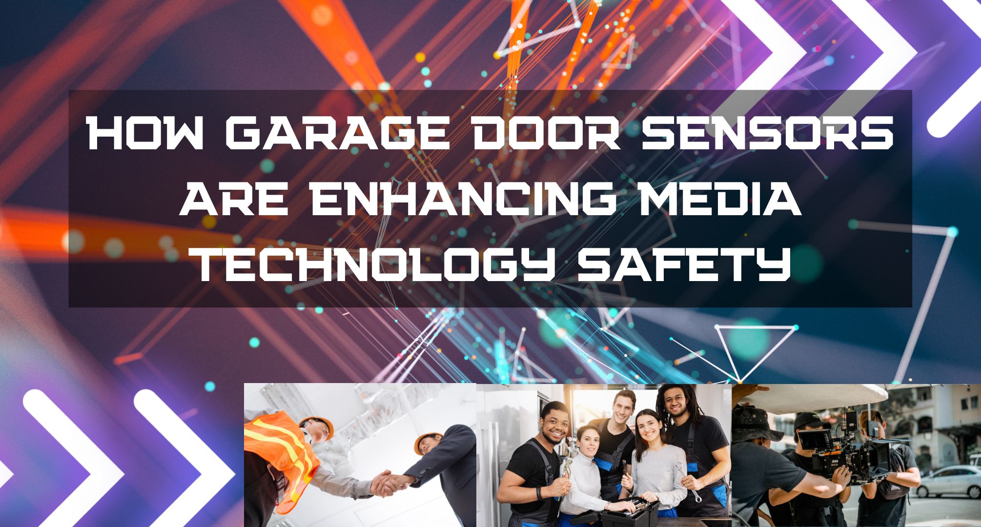 How Garage Door Sensors Are Enhancing Media Technology Safety